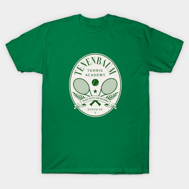 Tenenbaum Tennis Academy - Train with the Baumer T-Shirt by BodinStreet